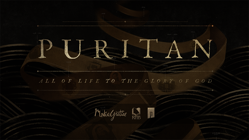 Puritan faith and devotion, spiritual growth, religious media, Christian worship, biblical teachings.